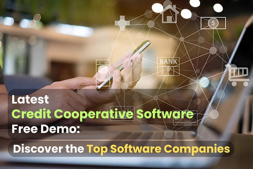 Latest Credit Cooperative Software Free Demo: Discover the Top Software Companies